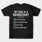 My Dog is A Democrat Free Housing T-Shirt