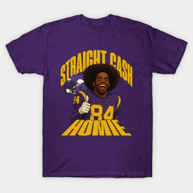 Randy Moss Straight Cash, Homie T-Shirt