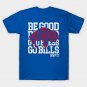 Buffalo Bills Shirts Be Good Do Good God Bless Go Bills M5345 T-Shirt