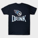 TENNESSEE MAKES ME DRINK T-Shirt TENNESSEE MAKES ME DRINK T-Shirt