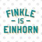 FINKLE IS EINHORN T-Shirt