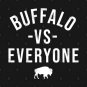 Buffalo vs Everybody T-Shirt