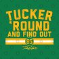 Packers Tucker Kraft Around And Find Out T-Shirt