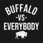 Buffalo Vs Everybody T-Shirt