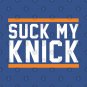 Suck my Knick T-Shirt
