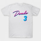 d-wade T-Shirt d-wade T-Shirt