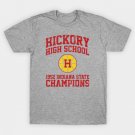 Hickory High School 1952 State Basketball Champions (Variant) T-Shirt Hickory High School 1952 State Basketball Champions (Variant) T-Shirt