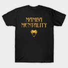 Mamba mentality T-Shirt