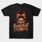 Basketball Mom Melanin Basketball Player T-Shirt Basketball Mom Melanin Basketball Player T-Shirt