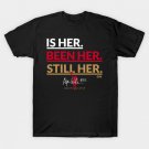 Sport Basketball Aja Wilson Is Her. Been Her. Still Her Vegas T-Shirt Sport Basketball Aja Wilson Is Her. Been Her. Still Her Vegas T-Shirt