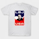1964 LBJ for the USA T-Shirt 1964 LBJ for the USA T-Shirt