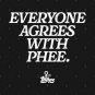 Everyone Agrees with Phee T-Shirt