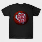 Boom Shaka Laka! T-Shirt