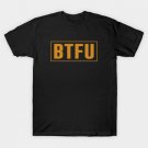 BTFU T-Shirt