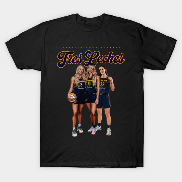 Caitlin, Sophie, Lexie Tres Leches T-Shirt