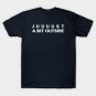 Juuuust A Bit Outside T-Shirt