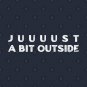Juuuust A Bit Outside T-Shirt