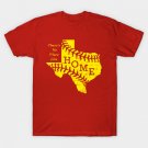 Vintage Home Texas State Softball Fastpitch Original T-Shirt Vintage Home Texas State Softball Fastpitch Original T-Shirt