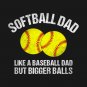 Softball Dad T-Shirt