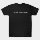 Launch Angle Guy baseball analytics fan T-Shirt