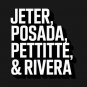 Jeter, Posada, Pettitte, Rivera T-Shirt