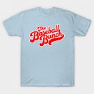 The Baseball Bunch T-Shirt