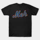Meh T-Shirt
