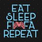 Eat. Sleep. FIFA. Repeat. T-Shirt