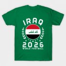 World Cup 2026 Iraq Football Fan Iraqi Supporter T-Shirt