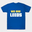 We Are Leeds T-Shirt