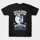 Gallos blancos de Queretaro Los Mejores le van a Queretaro Futbol Mexicano T-Shirt Gallos blancos de Queretaro Los Mejores le van a Queretaro Futbol Mexicano T-Shirt