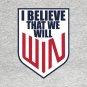 USA Soccer I Believe That We Will Win T-Shirt