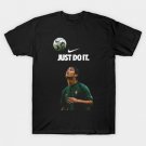 Cristiano Ronaldo - JUST DO IT. T-Shirt Cristiano Ronaldo - JUST DO IT. T-Shirt