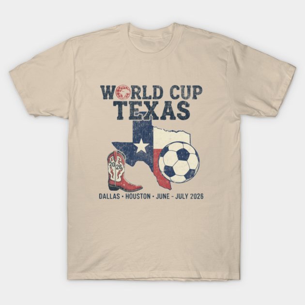 World Cup Texas 2026 Soccer T-Shirt
