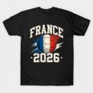 France Soccer World Cup 2026 French Fan T-Shirt France Soccer World Cup 2026 French Fan T-Shirt