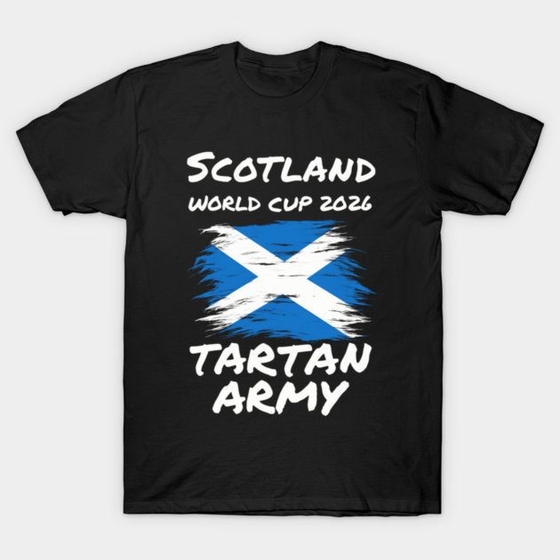 Scotland World Cup 2026 Tartan Army Football Fan T-Shirt