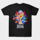 World Cup 2026 Soccer, USA Canada Mexico Football Fan T-Shirt