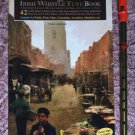Irish Tin Whistle Tune Book Gaelic Music Dance Songs Airs Plus Tin Whistle