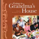 Going To Grandma's House HC Book Good Old Days Memories Stories Nostalgia