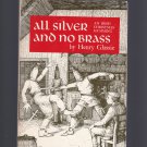 All Silver And No Brass Paperback Book Mumming In Northern Ireland History Nostalgia All Silver And No Brass Paperback Book Mumming In Northern Ireland History Nostalgia