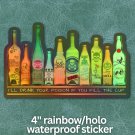 Sticker - Break Free - drink your poison - DMB inspired - 4"