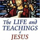 The Life and Teachings of Jesus: A Brown Bag Bible Studies [paperback] Stewart,