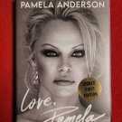 Love, Pamela signed first edition book Pamela Anderson