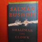 Salman Rushdie signed Shalimar The Clown book novel. First edition
