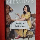 Geena Davis Dying of Politeness signed book