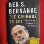 Ben S Bernanke The Courage To Act signed book