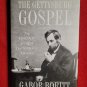 The Gettysburg Gospel signed book Gabor Boritt. Abe Lincoln