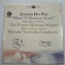 Josquin Des Prés Missa LHomme Armé Madrigals Motets Prague Madrigal 33RPM Vinyl