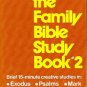 The Family Bible Study Book 2 Betsey Scanlan 1977 Hardcover Bible Study Pre-Owne