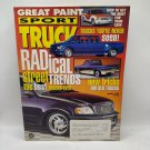 Great Paint Sport Truck Magazine March 1997 Radical Trends & Street Trucks